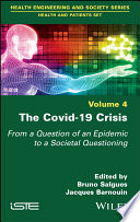 The Covid-19 crisis: from a question of an epidemic to a societal questioning