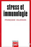 Stress et immunologie. Neuro-immunomodulation