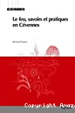 Le feu, savoirs et pratiques en Cévennes