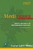 Mediterra : identité et qualité des produits alimentaires méditerranéens