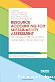 Resource accounting for sustainabilityassessment: the nexus betweenenergy, food, water and land use