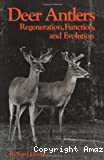 Deer antlers, regeneration, function and evolution