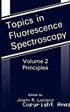 Topics in fluorescence spectroscopy. Vol.2 : principles