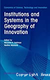 Institutions and systems in the geography of innovation