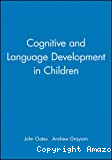 Cognitive and language development in children