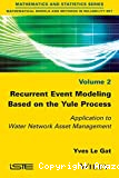 Recurrent Event Modeling Based on the Yule Process: Application to Water Network Asset Management vol.2