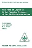The role of legumes in the farming systems of the mediterranean areas