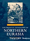 The physical geography of northern Eurasia