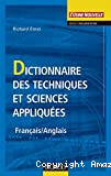 Dictionnaire des techniques et sciences appliquées : français / anglais