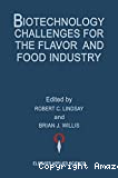 Biotechnology challenges for the flavor and food industry