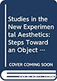 Studies in the new experimental aesthetics. steps toward an objective psychology of aesthetic appreciation