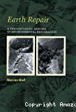 Earth Repair: A Transatlantic History Of Environmental Restoration