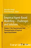 Empirical agent-based modelling: challenges and solutions. Volume 1. The characterisation and parameterisation of empirical agent-based models