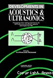 Developments in acoustics and ultrasonics