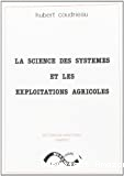 La Science des systèmes et les exploitations agricoles
