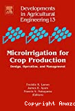 Microirrigation for crop production : design, operation, and management