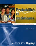 Probabilités et statistiques. De la conception à la compréhension
