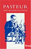Pasteur and modern science
