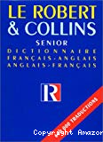 Le Robert & Collins senior. Dictionnaire français-anglais, anglais-français