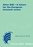 After bse-a future for the european livestock sector