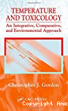 Temperature and toxicology, an integrative, comparative, and environmental approach