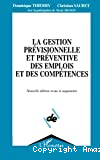 La gestion prévisionnelle et préventive des emplois et des compétences