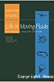 Life in moving fluids : the physical biology of flow