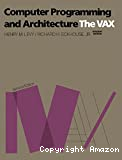 Computer programming and architecture : the VAX