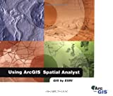 ArcGIS 8 : Using ArcGIS Spatial Analyst