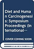 Diet and human carcinogenesis