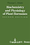 Biochemistry and physiology of plant hormones