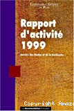 Rapport d'activité 1999 : service des études et de la recherche