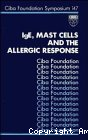 IgE, Mast cells and the allergic response. A Wiley-Interscience Publication