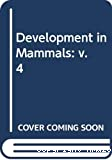 Development in mammals