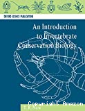 Introduction to invertebrate conservation biology
