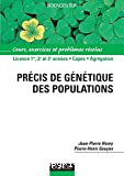 Précis de génétique des populations. Cours, exercices et problèmes résolus