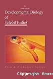 Developmental biology of fishes