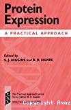 Protein expression : a practical approach