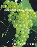 Compendium of grape diseases