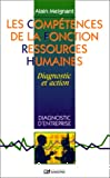 Les compétences de la fonction ressources humaines : diagnostic et action