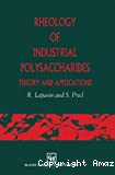 Rheology of industrial polysaccharides : theory and applications