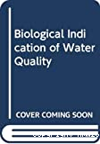 Biological indicators of water quality