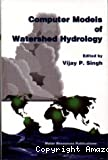 Computer models of watershed hydrology