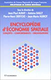 Encyclopédie d'économie spatiale Concepts, comportements, organisations