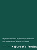 Vegetation dynamics in grasslands, heathlands and mediterranean ligneous formations