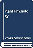 Plant Physiology - Fifth edition