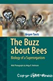 The buzz about bees. Biology of a superorganism