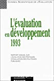 L'évaluation en développement 1993 : rapport annuel