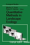 Quantitative Methods in Landscape Ecology : the analysis and interpretation of landscape heterogeneity