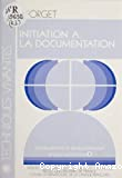 Initiation à la documentation : information et développement niveau initiation 1